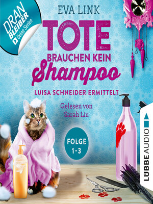 cover image of Tote brauchen kein Shampoo, Sammelband 1